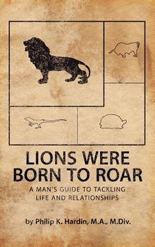 portada lions were born to roar (en Inglés)