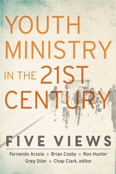 portada Youth Ministry in the 21st Century: Five Views (Youth, Family, and Culture) (en Inglés)