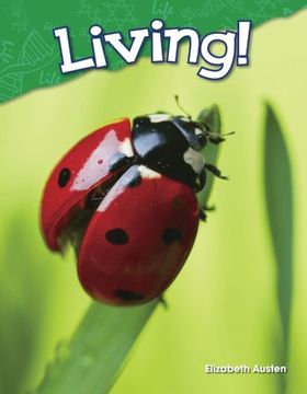 portada Living! (Science Readers: Content and Literacy) (en Inglés)