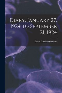 portada Diary, January 27, 1924 to September 21, 1924 (en Inglés)