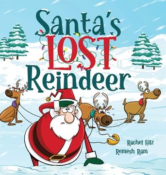 portada Santa'S Lost Reindeer: A Christmas Book That Will Keep you Laughing 
