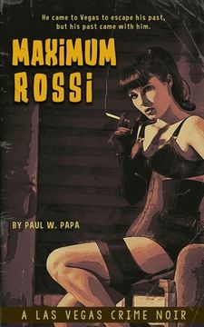 portada Maximum Rossi: A Las Vegas Crime Noir (in English)