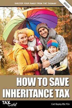 portada How to Save Inheritance Tax 2023/24 (en Inglés)