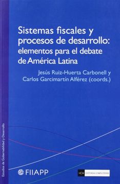 portada Sistemas Fiscales y Procesos de Desarrollo: Elementos Para e (in Spanish)