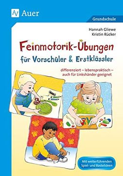 portada Feinmotorik-Übungen für Vorschüler & Erstklässler: Differenziert - Lebenspraktisch - Auch für Linkshänder Geeignet (1. Klasse/Vorschule) (in German)