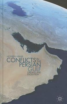 portada Conflicts in the Persian Gulf: Origins and Evolution