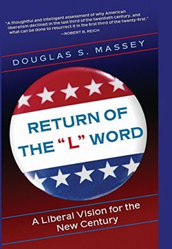 portada Return of the "l" Word: A Liberal Vision for the new Century (en Inglés)