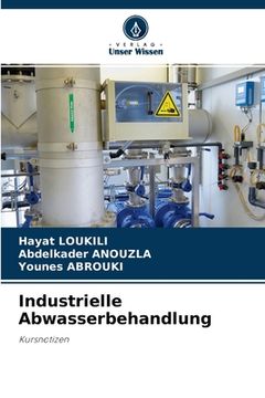 portada Industrielle Abwasserbehandlung (en Alemán)