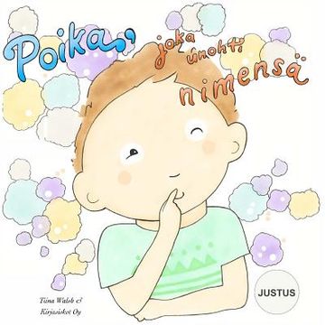portada Poika, joka unohti nimensä JUSTUS (en Finlandés)