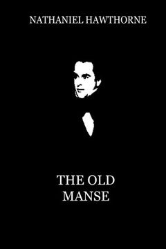 portada The Old Manse  (From "Mosses From An Old Manse")
