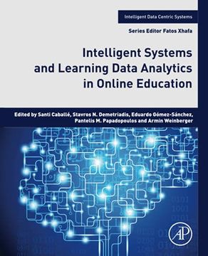 portada Intelligent Systems and Learning Data Analytics in Online Education (Intelligent Data-Centric Systems: Sensor Collected Intelligence) (en Inglés)