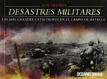 portada Los Peores Desastres Militares del Mundo (in Spanish)