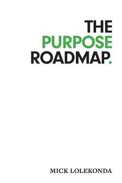 portada The Purpose Roadmap (en Inglés)