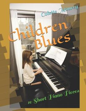 portada Children Blues: 10 Short Piano Pieces (en Inglés)