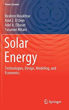 portada Solar Energy: Technologies, Design, Modeling, and Economics (Power Systems) (en Inglés)