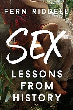 portada Sex: Lessons from History (en Inglés)