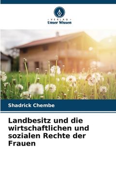 portada Landbesitz und die wirtschaftlichen und sozialen Rechte der Frauen (in German)