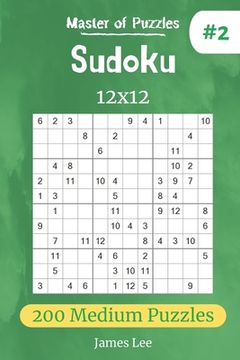 portada Master of Puzzles - Sudoku 12x12 200 Medium Puzzles vol.2 (en Inglés)