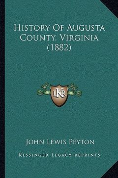 portada history of augusta county, virginia (1882) (en Inglés)