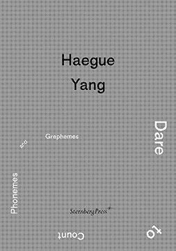 portada Haegue Yang - Dare to Count Phonemes and Graphemes (in English)