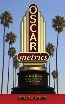 portada Oscarmetrics: The Math Behind the Biggest Night in Hollywood (hardback)