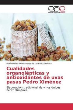 portada Cualidades organolépticas y antioxidantes de uvas pasas Pedro Ximénez