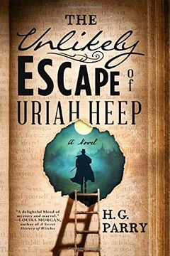 portada The Unlikely Escape of Uriah Heep: A Novel (in English)