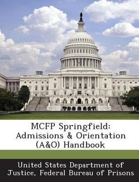 portada McFp Springfield: Admissions & Orientation (A&o) Handbook