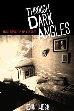 portada Through Dark Angles: Works Inspired by h. P. Lovecraft (en Inglés)