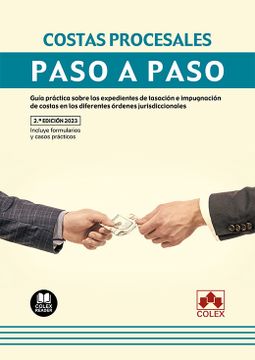 portada Costas Procesales. Paso a Paso 2023. Guia Practica Sobre los Expedientes de Tasacion e Impugnacion de Costas en los Diferentes Ordenes Judiciales