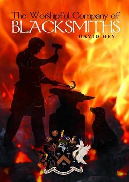 portada The Worshipful Company of Blacksmiths: A History (in English)