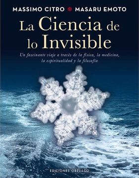portada La Ciencia de Lo Invisible = Science of the Invisible (in Spanish)