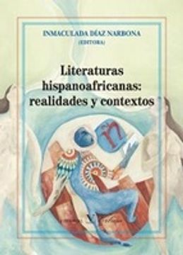 portada Literaturas Hispanoafricanas: Realidades Y Contextos (in Spanish)