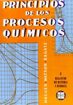 portada Principios de Procesos Quimicos i. Balances de Materia y Energia (in Spanish)