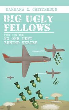 portada Big Ugly Fellows: Part 2 of the No One Left Behind Series (en Inglés)