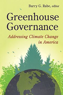 portada Greenhouse Governance: Addressing Climate Change in America (en Inglés)