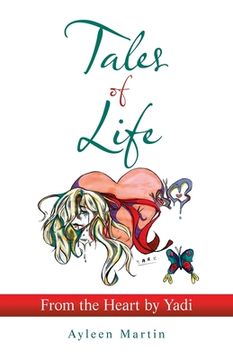 portada Tales of Life: from the Heart by Yadi (en Inglés)