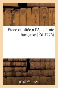 portada Piece Oubliée a l'Académie Française (in French)