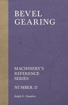 portada Bevel Gearing - Machinery's Reference Series - Number 37 (en Inglés)