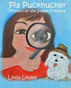 portada Pia Pucknucker: Mystery of the Indian Treasure: Volume 1