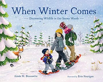 portada When Winter Comes: Discovering Wildlife in our Snowy Woods