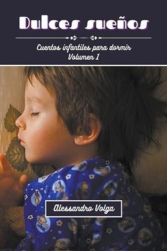 portada Dulces sueños: cuentos infantiles volumen 1 (in Spanish)