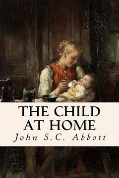 portada The Child at Home (en Inglés)