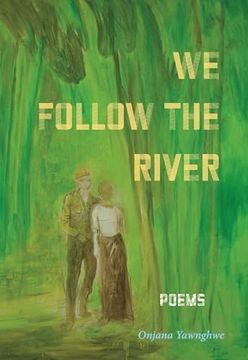 portada We Follow the River (in English)