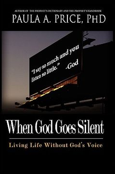 portada when god goes silent: living life without god's voice (en Inglés)