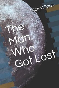 portada The Man Who Got Lost (en Inglés)