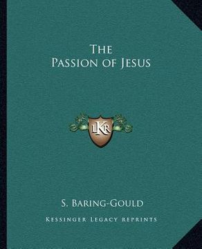 portada the passion of jesus (en Inglés)