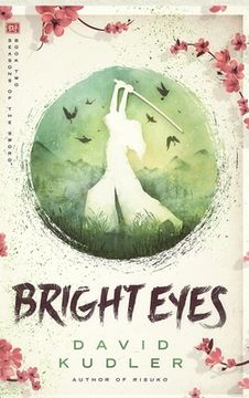 portada Bright Eyes: A Kunoichi Tale (Seasons of the Sword) (en Inglés)