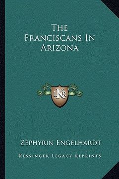 portada the franciscans in arizona (en Inglés)