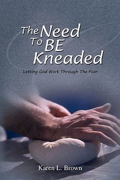 portada the need to be kneaded (en Inglés)